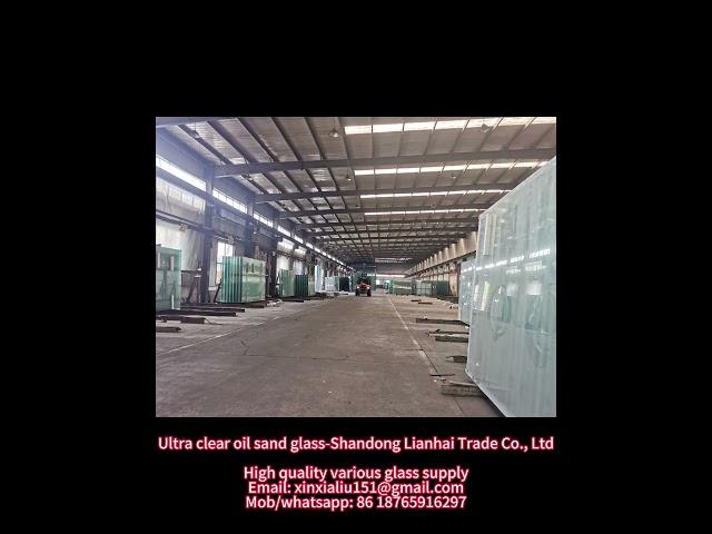 Ultra clear oil sand glass, decoration glass-Shandong Lianhai Trade Co. Ltd