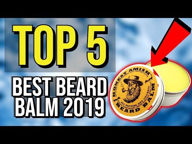  TOP 5: Best Beard Balm 2019