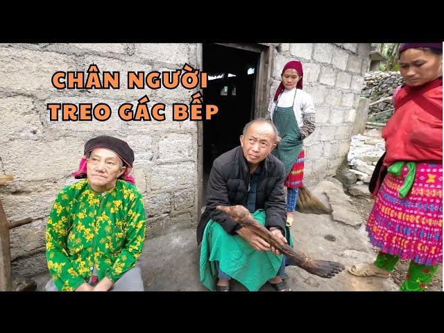 Thăm Bà Chân Treo Gác Bếp - Chá Vùng Cao