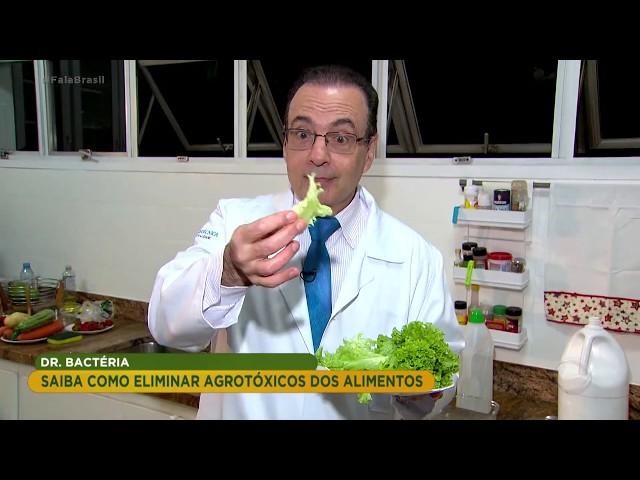 Dr. Bactéria ensina como eliminar agrotóxicos dos alimentos