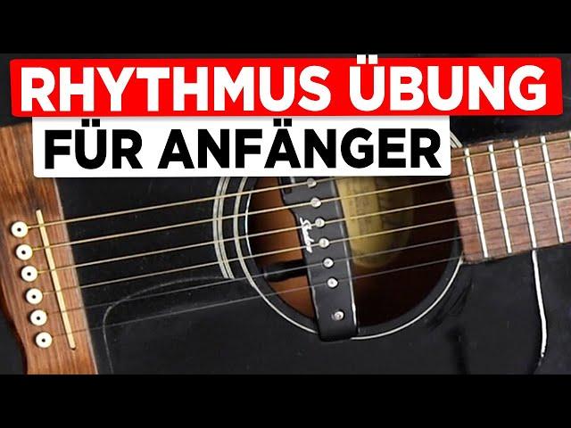 Einfache Rhythmusübung - Gitarre lernen für Anfänger