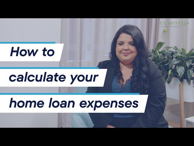 How to calculate your home loan expenses