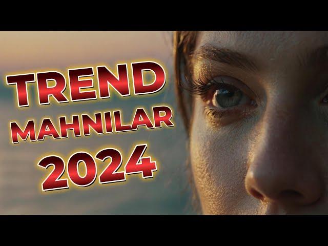 TREND MAHNILAR 2024 | AZERBAIJANI MUSIC HITS 2024