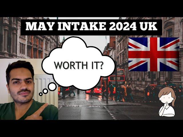 UK MAY INTAKE 2024 | Study in UK 