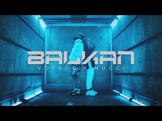 VOYAGE x NUCCI - BALKAN (OFFICIAL VIDEO) Prod. by Popov