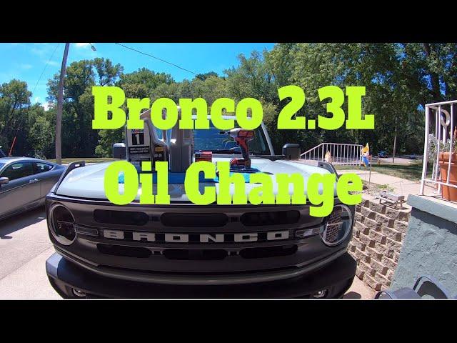 Ford Bronco 2.3L 4 Cylinder Oil Change How To