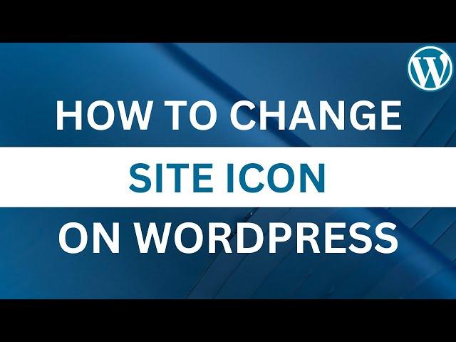 How to Change Logo in Wordpress Website (2023)