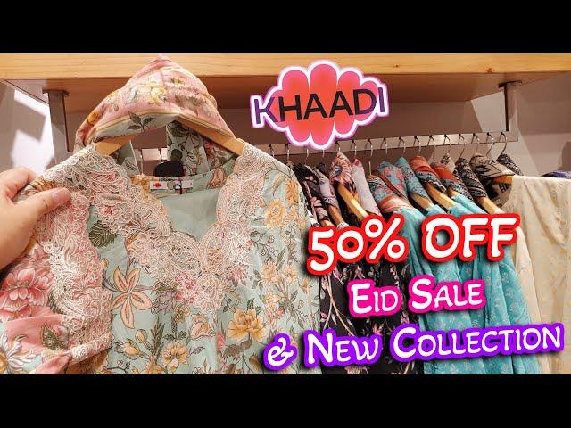 Khaadi ️ 50% OFF Sale & New Collection // KHAADI Eid Collection  // Khaadi Sale Today 
