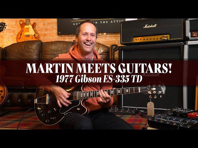 Martin Meets Guitars! | 1977 Gibson ES 335 in Wine Red | Guitars In The Attic