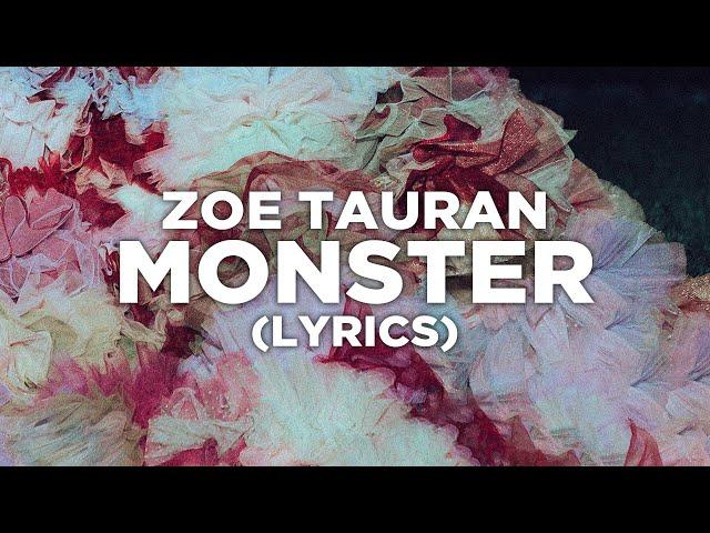 Zoë Tauran - Monster (Lyrics)