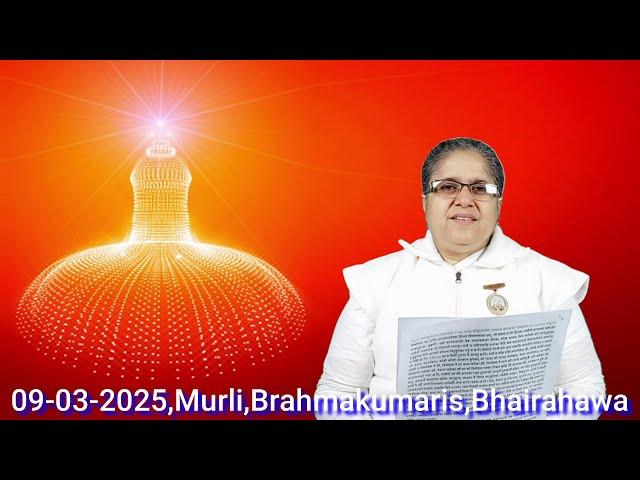 आइतबार २५ फागुन २०८१\09-03-2025, राजयोगिनी ब्र.कु.शान्ति दिदीजी,Brahmakumaris,Bhairahawa,Nepal