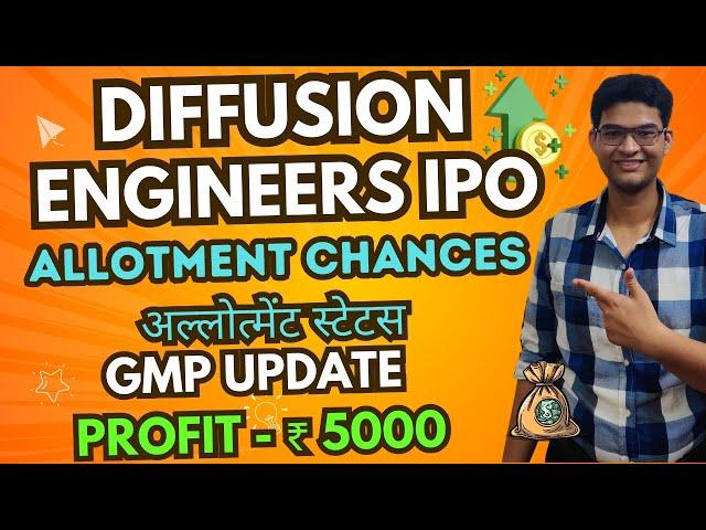 Diffusion Engineers IPO Allotment Chances | Diffusion Engineers IPO GMP | ShareX India