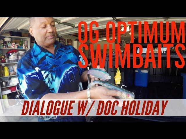 Optimum Swimbaits back in the day with Doc Holiday