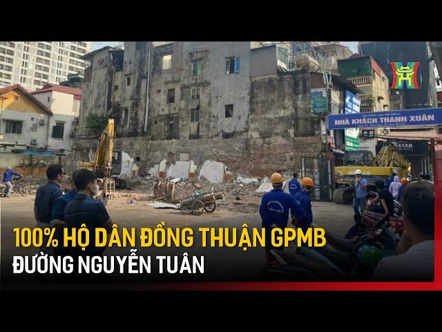 100% hộ dân đồng thuận GPMB đường Nguyễn Tuân | Tin tức