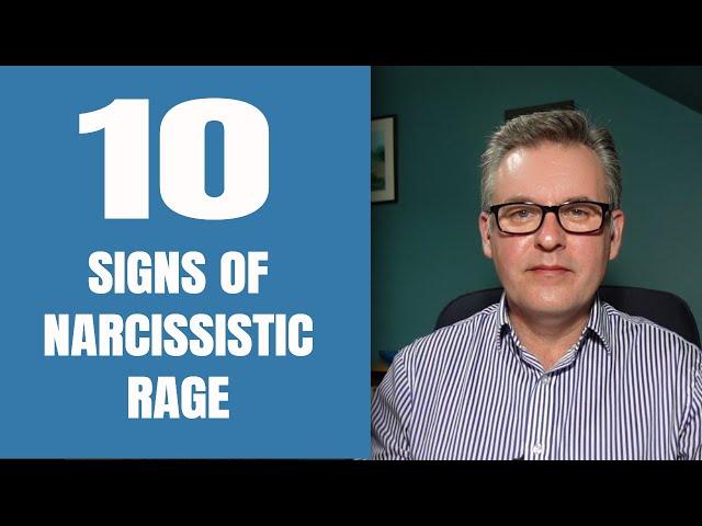 Ten Signs of Narcissistic Rage