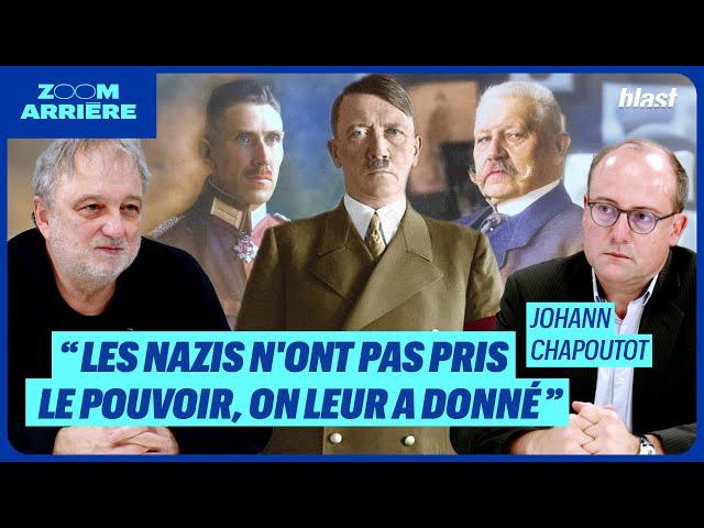 "LES NAZIS N'ONT PAS PRIS LE POUVOIR, ON LEUR A DONNÉ"