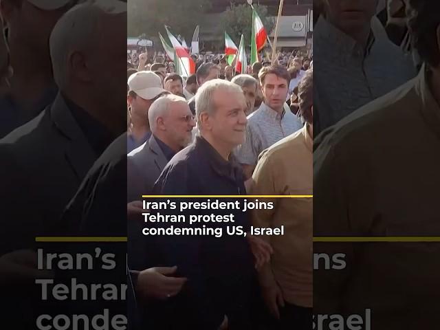 Iran’s president joins Tehran protest condemning US, Israel | AJ#shorts