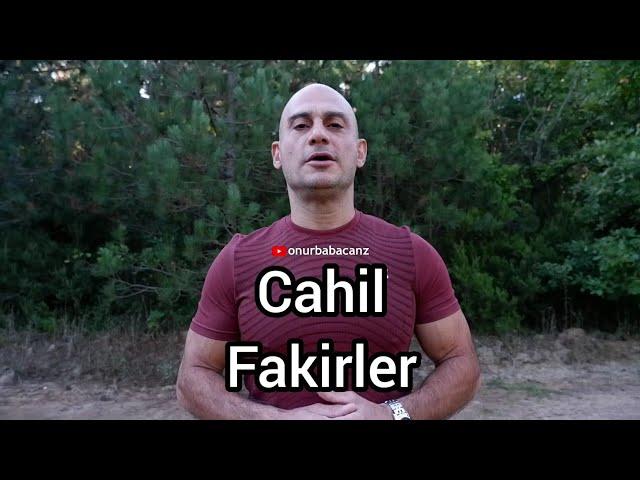 Cahil Fakirler