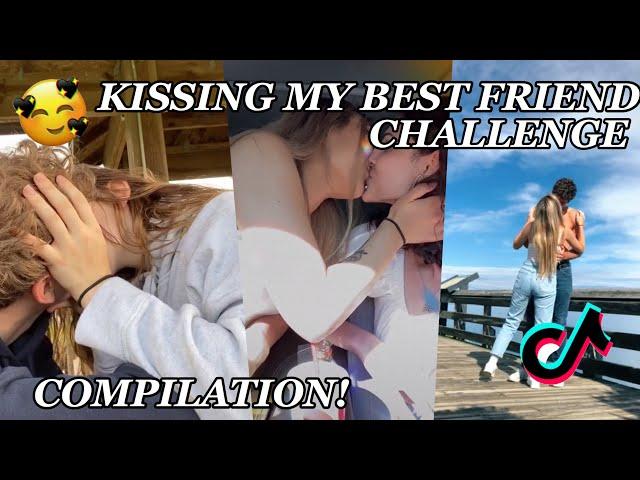 KISSING MY BEST FRIEND (TIKTOK COMPILATION) 