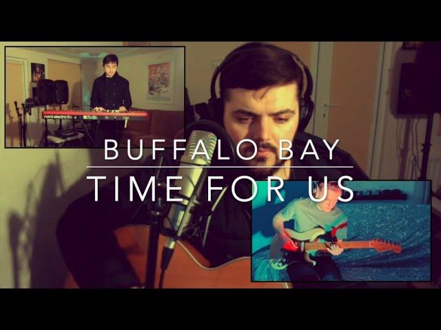 Buffalo Bay - Time For Us (Acoustic)