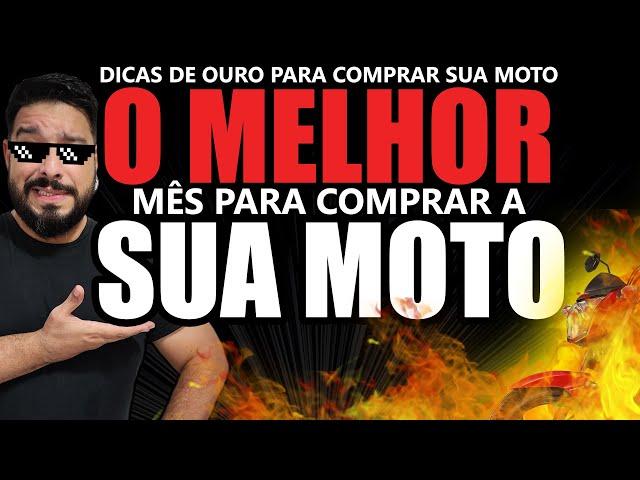 Saiba O MELHOR MÊS para comprar uma moto - Dicas de ouro para comprar sua moto