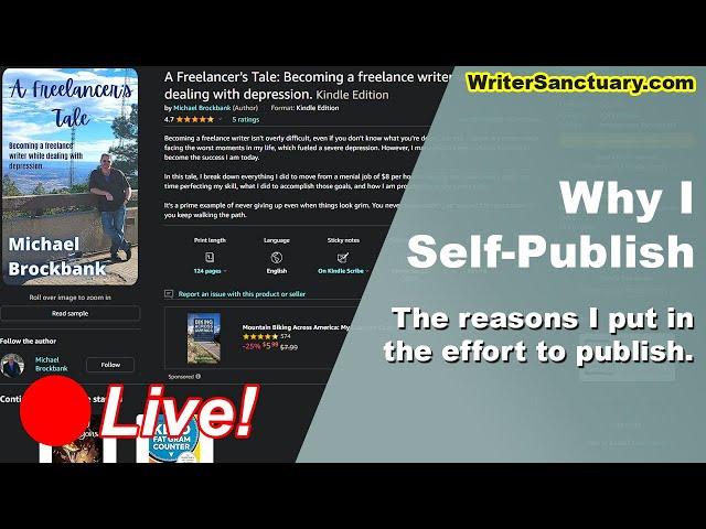 Reasons Why I Self-Publish - After Hours with WriterSanctuary 