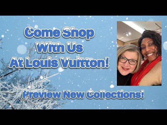 Preview The New Collections At Louis Vuitton with Me and KBotLV @KenyshaIrieTV