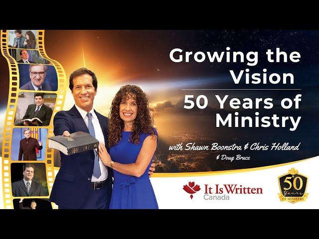 Growing the Vision - 50 Years of Ministry