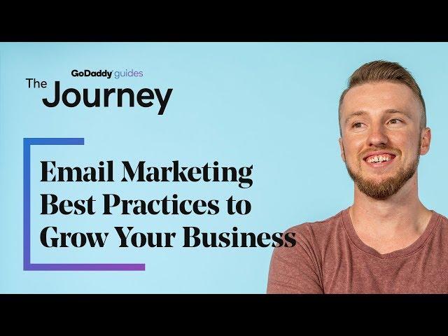 Email Marketing Best Practices to Grow Your Business | The Journey