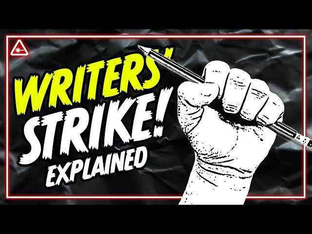 The Hollywood Writers' Strike Explained