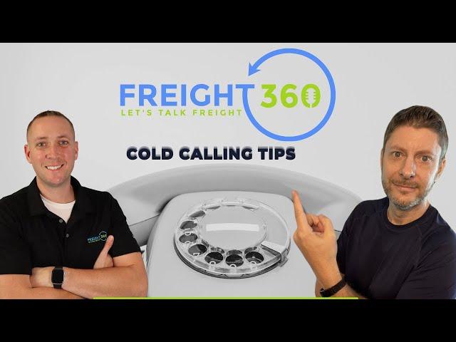 Cold Calling Tips | Freight 360 Clips