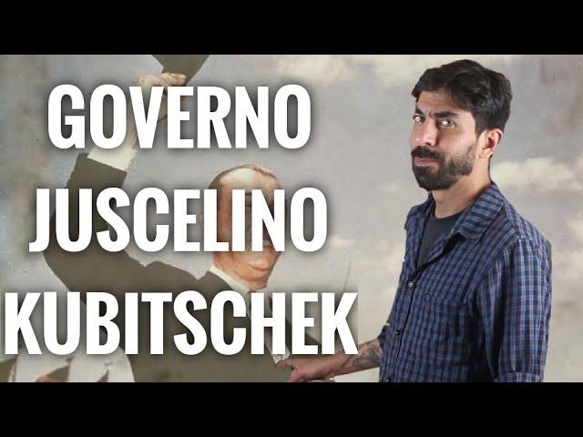 GOVERNO JUSCELINO KUBITSCHEK (1956 - 61) | Na Cola da Prova