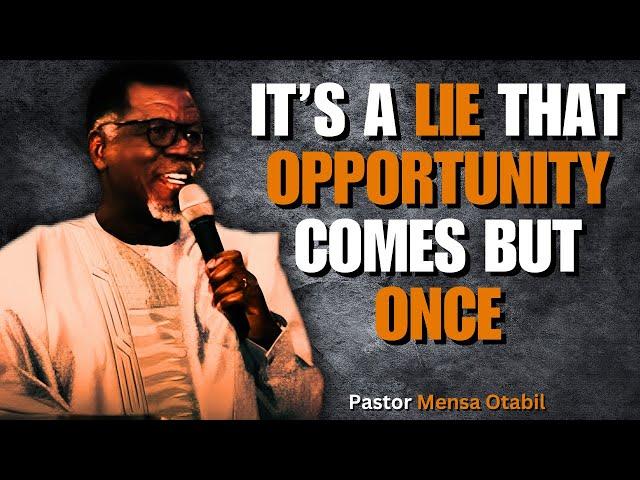 HOW TO OPEN YOUR EYES AND CAPITALIZE ON OPPORTUNITIES | Mensa Otabil Sermons