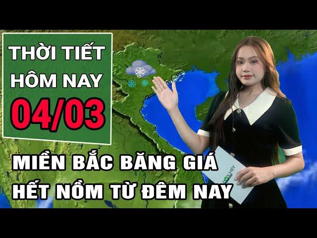 Thời tiết hôm nay 4/3/2025: Miền Bắc lại đón không khí lạnh, mưa phùn, nồm ẩm sắp kết thúc