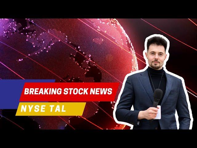 TAL News | TAL Stock TAL Education News (#TAL) Shareholders Class Action Lawsuit TAL Education Group