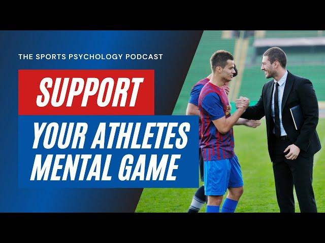 Sports Psychology Video: Helping Coaches with the Mental Game