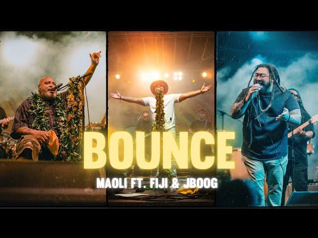 Maoli - Bounce ft. Fiji & J Boog (Official Lyric Video)