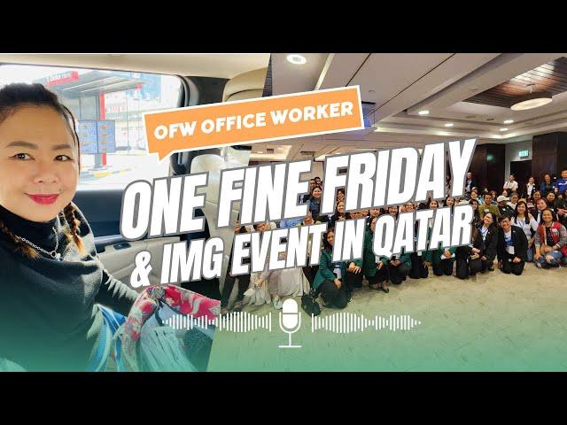 LIFE IN QATAR: First Time to Join This Event in Doha - OFW Office Worker