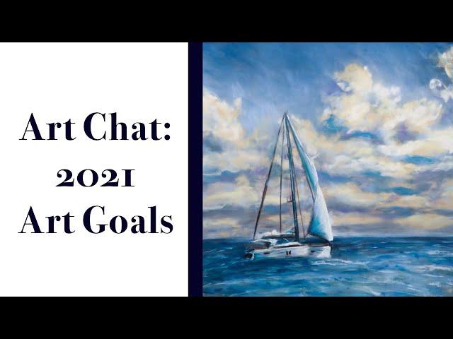Art Chat || Using Self Reflection As We Work Towards Our Goals