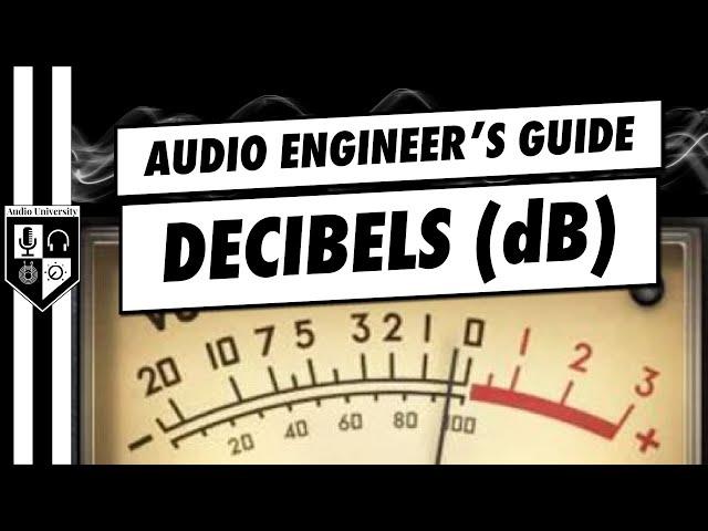 Decibels (dB) In Audio | The 5 Things You NEED To Know...