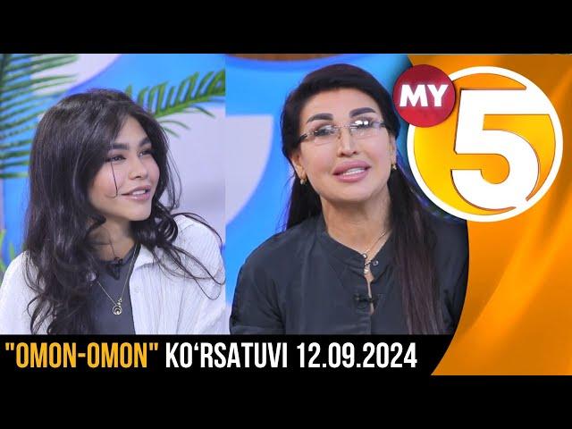 "Omon-Omon" ko'rsatuvi 12.09.2024