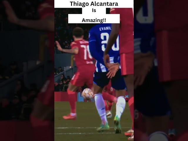 Thiago Alcantara Best Moments #shorts