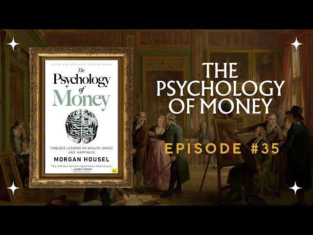 What Drives Our Financial Choices? – A Dive into The Psychology of Money