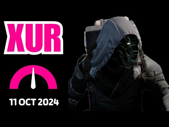 Where is XUR Today Destiny 1 D1 XUR Location and Official Inventory and Loot 11 Oct 2024, Oct/11/24