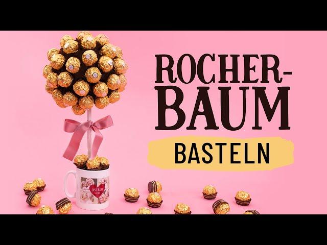 Ferrero Rocher Baum basteln  Süßigkeitenbaum als Geschenk 