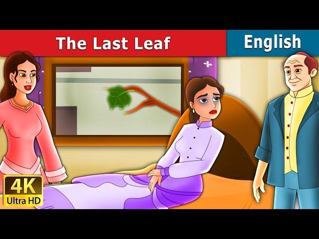 Last Leaf in English | Stories for Teenagers | @EnglishFairyTales