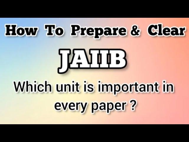 How to Prepare and Clear JAIIB Exam?