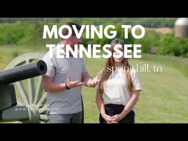 Moving To Spring Hill, Tennessee 2023