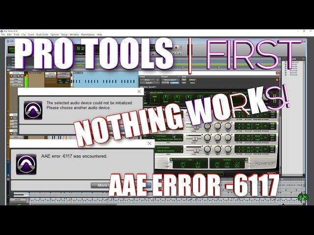 PRO TOOLS | FIRST AAE ERROR -6117 FIX (when you already have an ASIO Interface/ASIO4ALL)
