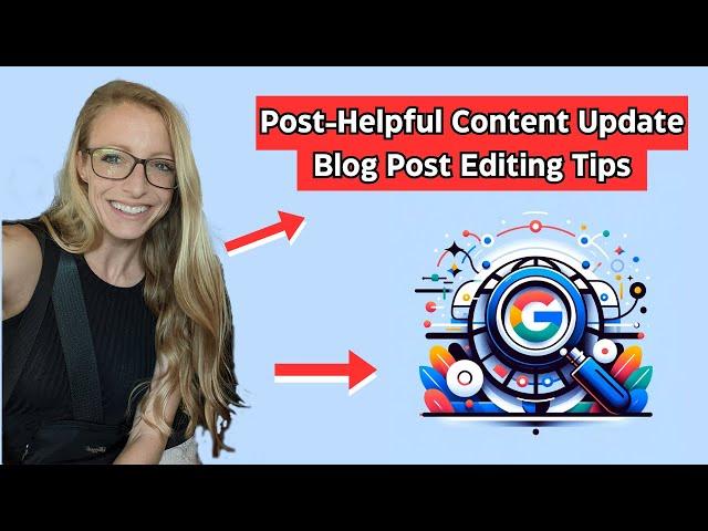 How To Update Old Blog Posts Using Google Search Console (& Helpful Content Update Recovery Tips)